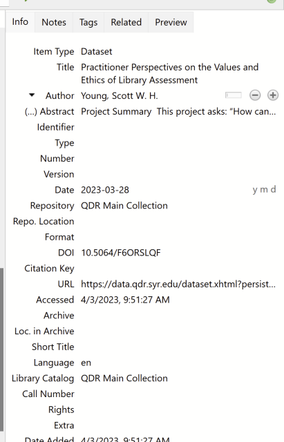 Zotero item of type "Dataset". The example is of the dataset "Practitioner Perspectives on the Values and Ethics of Library Assessment" in the Qualitative Data Repository