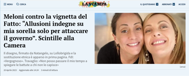 Meloni contro la vignetta del Fatto: “Allusioni indegne su mia sorella solo per attaccare il governo”. Scintille alla Camera.

Il disegno, firmato da Natangelo, su Lollobrigida e la sostituzione etnica è apparso in prima pagina. Fdl: «Vergognoso». Travaglio: «<Non posso passare il mio tempo a spiegare le battute a chi non le capisce» — 20 Aprile 2023