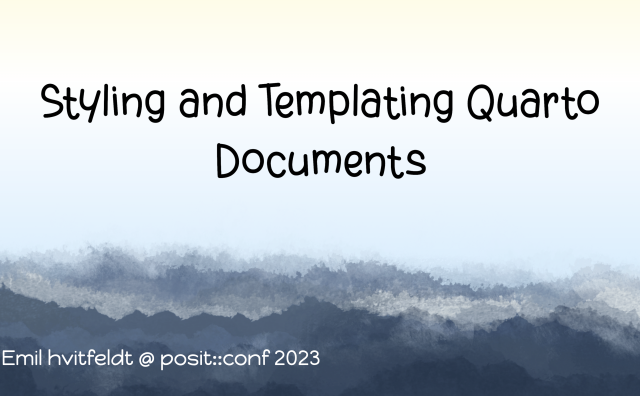 Screenshot of quarto slides. title reads "Styling and templating quarto documents" footer reads "Emil Hvitfeldt @ posit::conf 2023"

background is a light blue to light yellow gradient, with yellow at the top. Dark blue waves are filling the bottom third