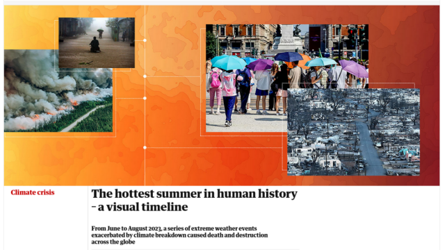 The hottest summer in human history – a visual timeline

From June to August 2023, a series of extreme weather events exacerbated by climate breakdown caused death and destruction across the globe