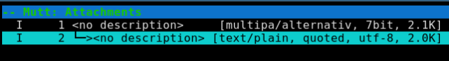 Screenshot del client di posta Mutt che mostra gli allegati della mail. C'è un solo allegato avente mime-type multipart/alternative 7bit contenente una sola alternativa con mime-type text/plain,quoted,utf-8