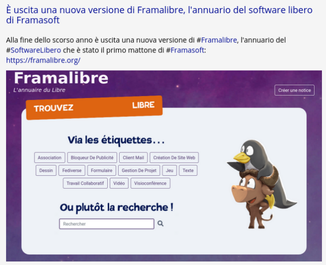 È uscita una nuova versione di Framalibre, I'annuario del software libero di Framasoft Alla fine dello scorso anno è uscita una nuova versione di #Framalibre, l'annuario del #SoftwareLibero che è stato il primo mattone di #Framasoft https://framalibre.org/ 