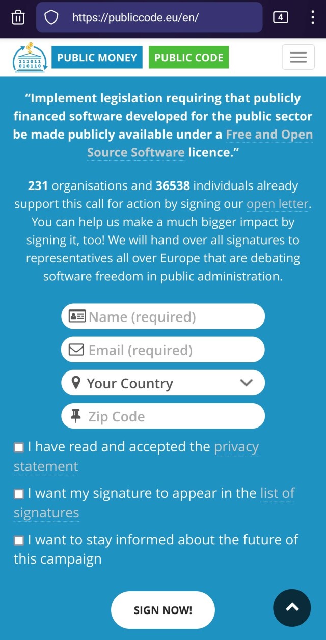 a screenshot of the form in fsfe's website PublicCode.eu to sign the open letter. the form asks for "Name", "Email", county, and "Zip Code".

there are also three check boxes:
1. "I have read and accepted the privacy statement"
2. "I want my signature to appear in the list of signatures"
3. "I want to stay informed about the future of this campaign"