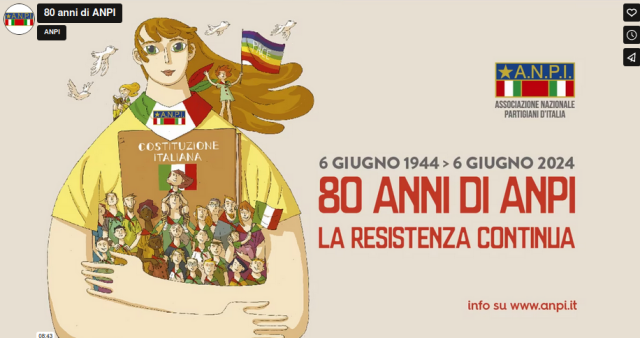 6 giugno 1944 - 6 giugno 2024, 80 anni di ANPI La resistenza  continua
