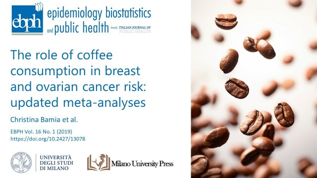 chicchi di caffè - The role of coffee consumption in breast and ovarian cancer risk: updated meta-analyses.
EBPH Vol. 16 No. 1 (2019)
https://doi.org/10.2427/13078 
