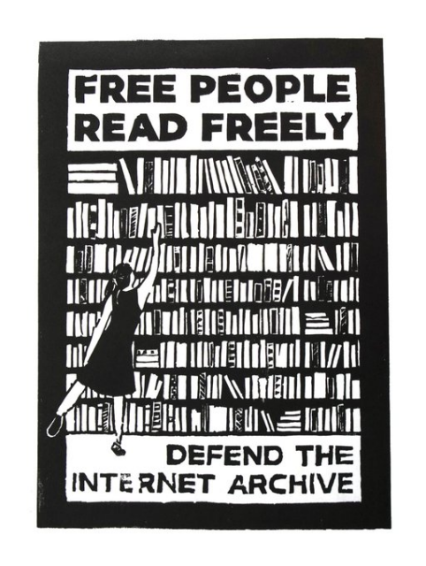 FREE PEOPLE READ FREELY 
DEFEND THE INTERNET ARCHIVE 