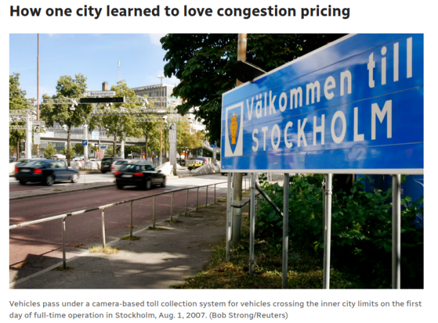 How one city learned to love congestion pricing
Vehicles pass under a camera-based toll collection system for vehicles crossing the inner city limits on the first day of full-time operation in Stockholm, Aug. 1, 2007. (Bob Strong/Reuters)