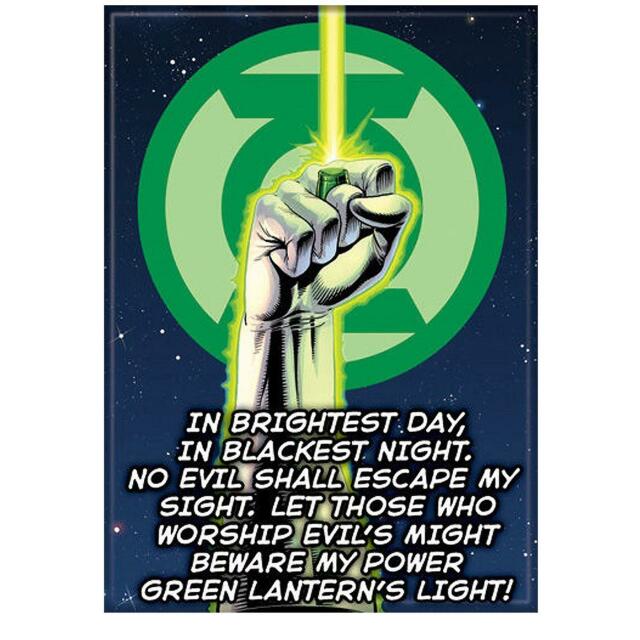 IN BRIGHTEST DAY, IN BLACKEST NIGHT.
NO EVIL SHALL ESCAPE MY SIGHT. LET THOSE WHO WORSHIP EVIL'S MIGHT BEWARE MY POWER GREEN LANTERN'S LIGHT!

(Sto anche imparando ad usare alt text velocemente 😁)