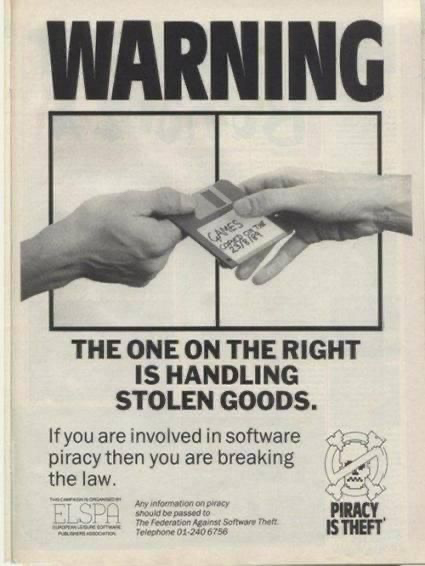 WARNING GAMES N EnTe THE ONE ON THE RIGHT IS HANDLING STOLEN GOODS. If you are involved in software piracy then you are breaking the law. Any information on piracy be passed to The Federation Against Software Theft. Telephone 01-240 6756 PIRACY IS THEFT