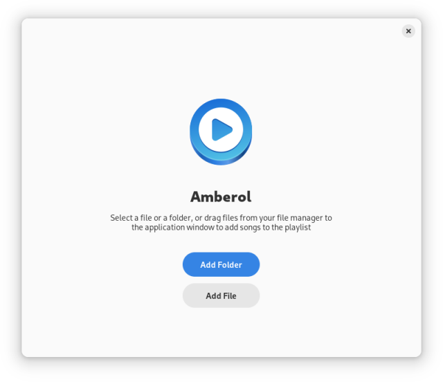 The initial landing page for Amberol, in a light style, which allows you to select a folder or a file to add to the playlist